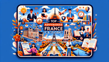 Top Advantages of Study in France for Students