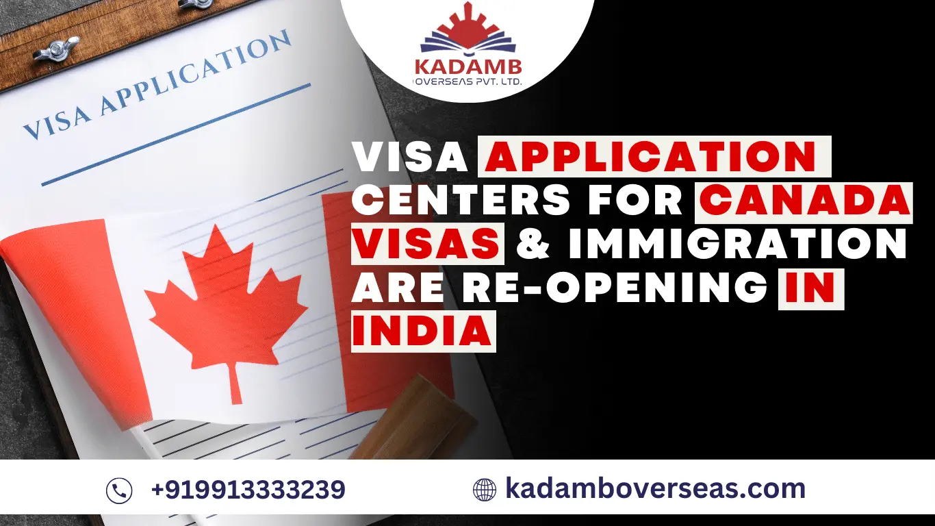 visa-application-centers-for-canada-visas-immigration-are-re-opening-in-india