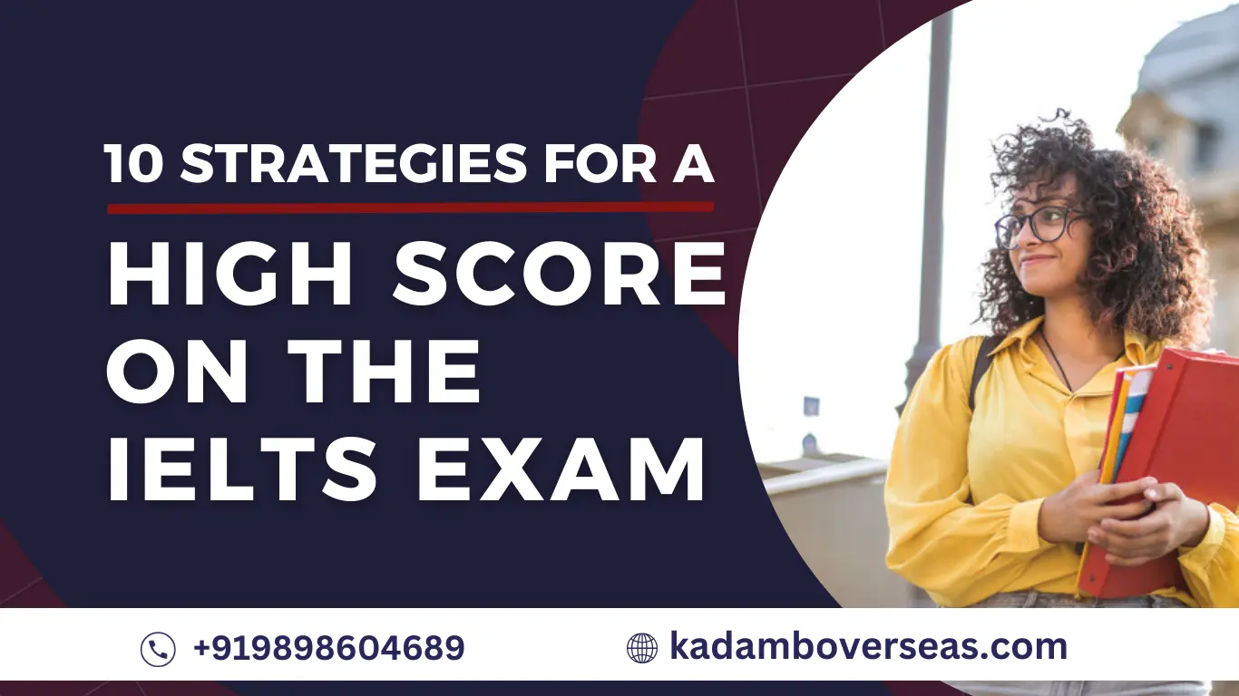 10 Strategies for a High Score on the IELTS Exam