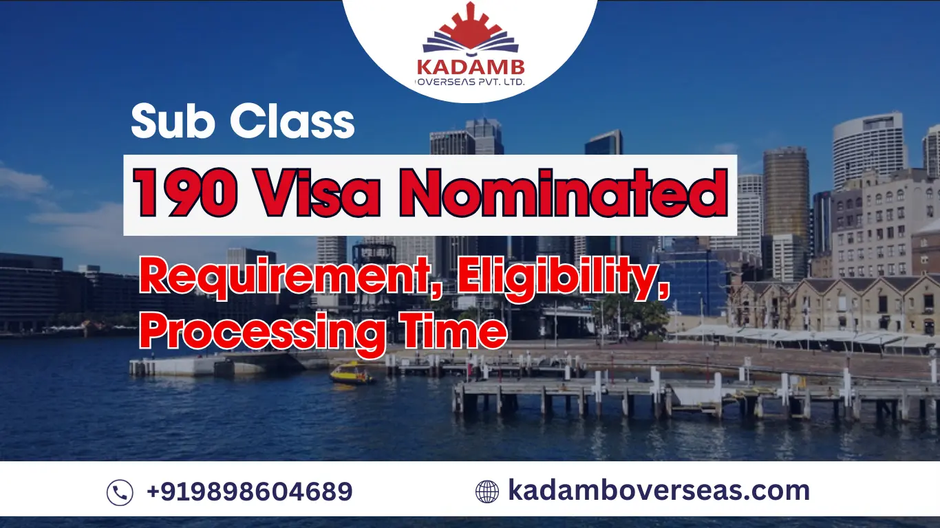 190 Visa Nominated, Requirement, Eligibility Processing Time, Point