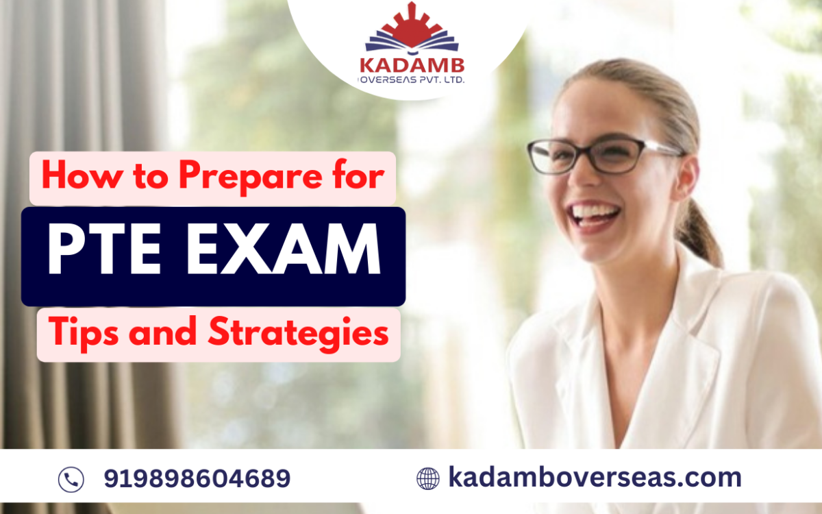 How to Prepare for The PTE Exam Tips and Strategies