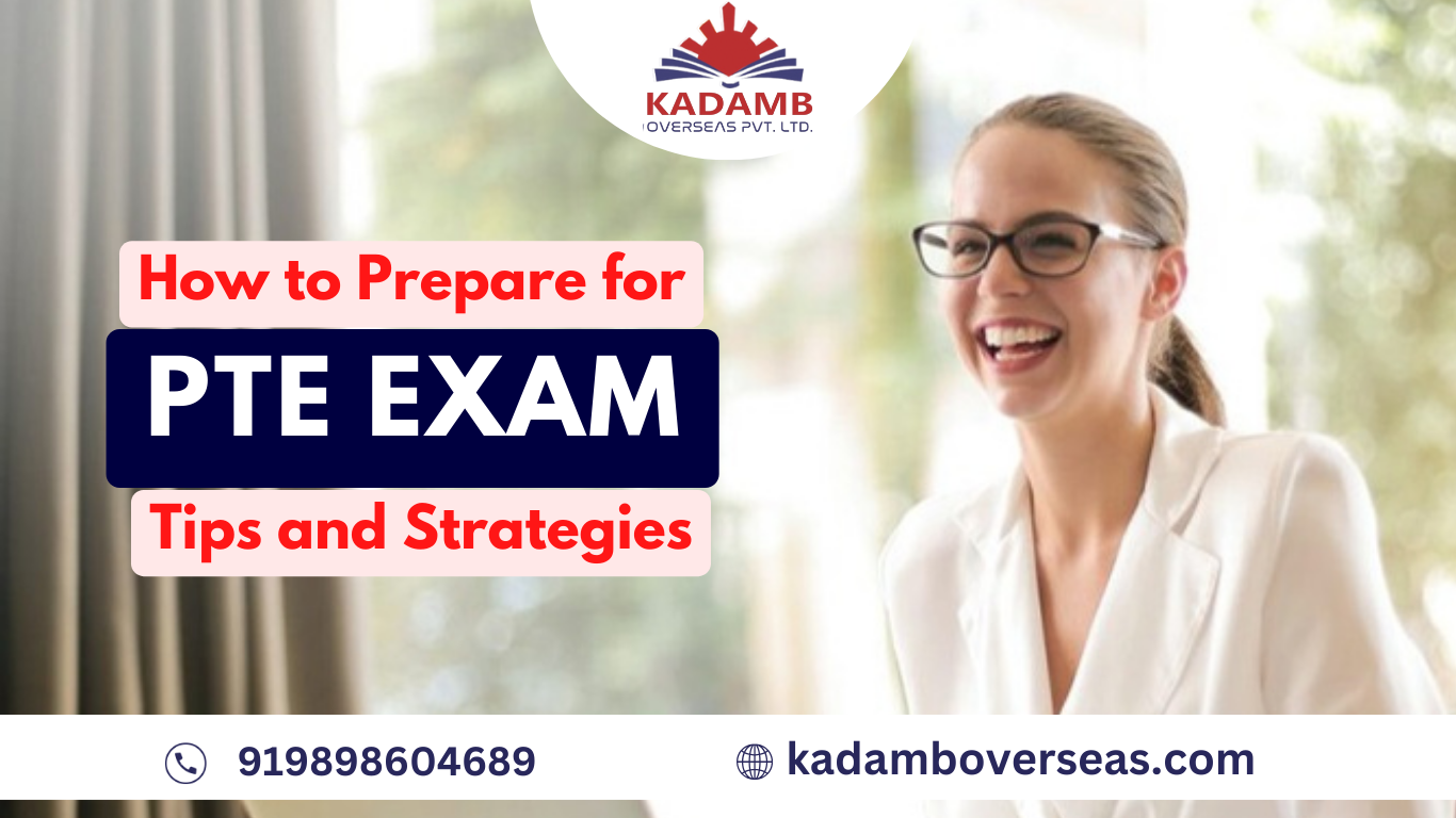How to Prepare for The PTE Exam Tips and Strategies