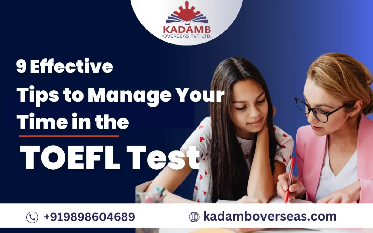 9 Effective Tips to Manage Your Time in the TOEFL Test