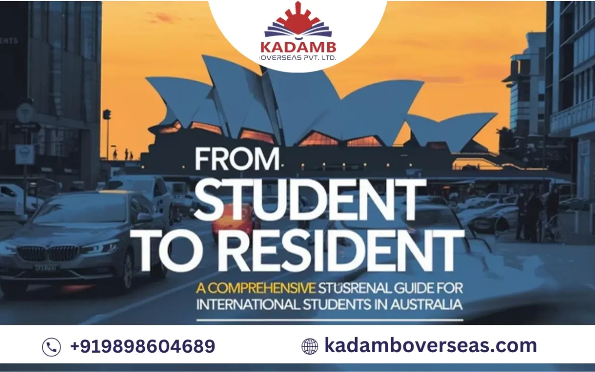 From Student to Resident A Comprehensive Guide for International Students in Australia