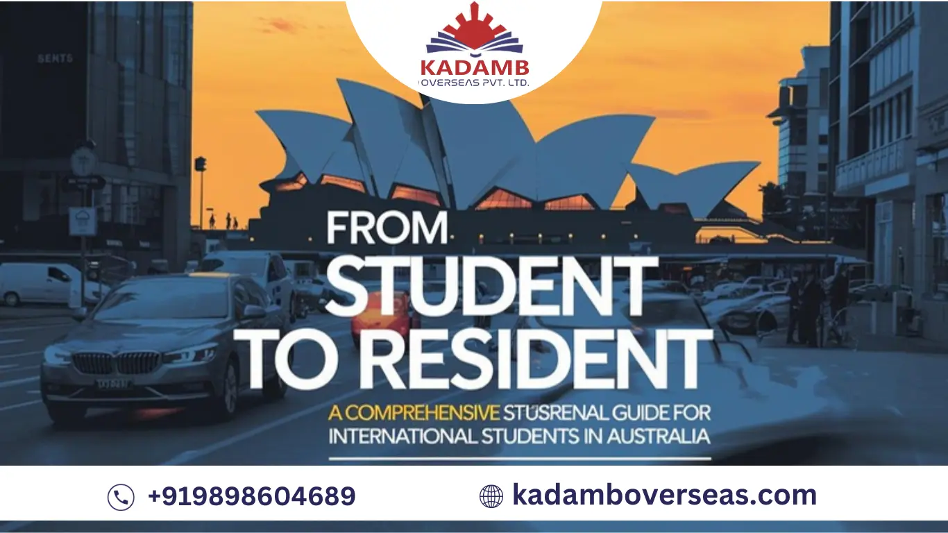 From Student to Resident A Comprehensive Guide for International Students in Australia