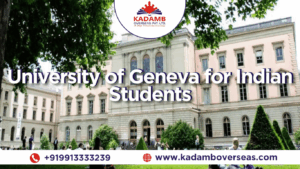 University of Geneva for Indian Students 2026: Admission, Fees, Programs & Complete Guide