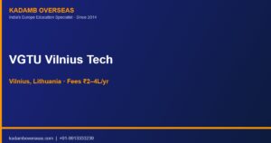 VGTU Vilnius (Vilnius Tech) 2026: Courses, Fees & Visa