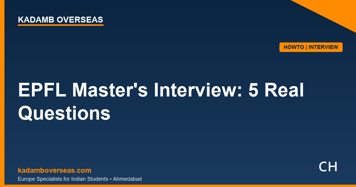 EPFL Master's Interview 5 Real Questions
