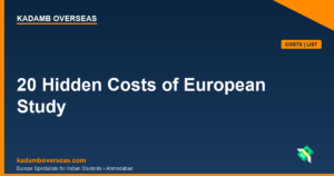 20 Hidden Costs of European Study: What Indian Families Miss