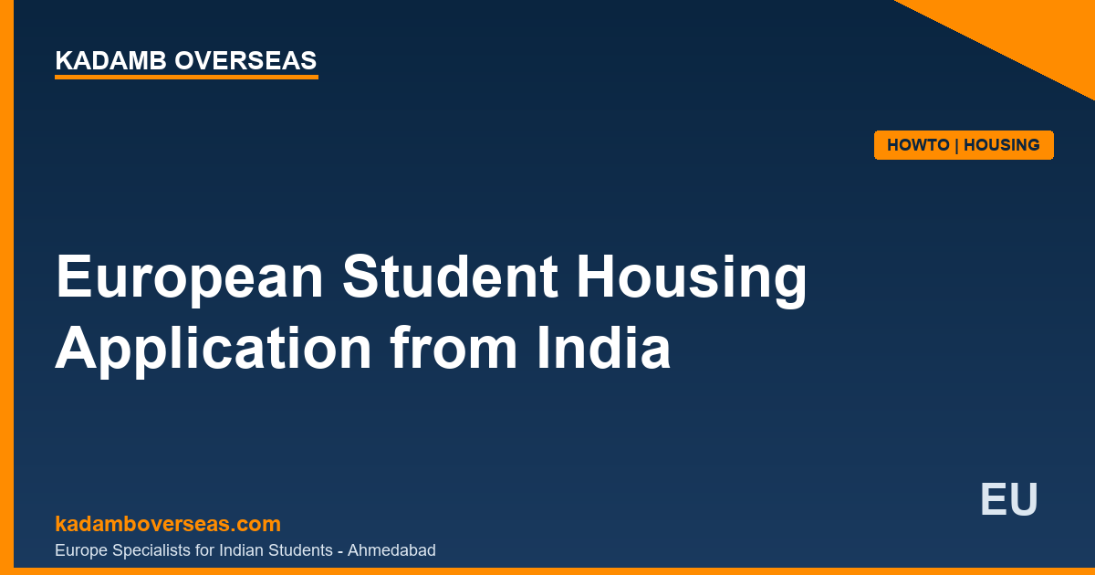 European Student Housing Application from India
