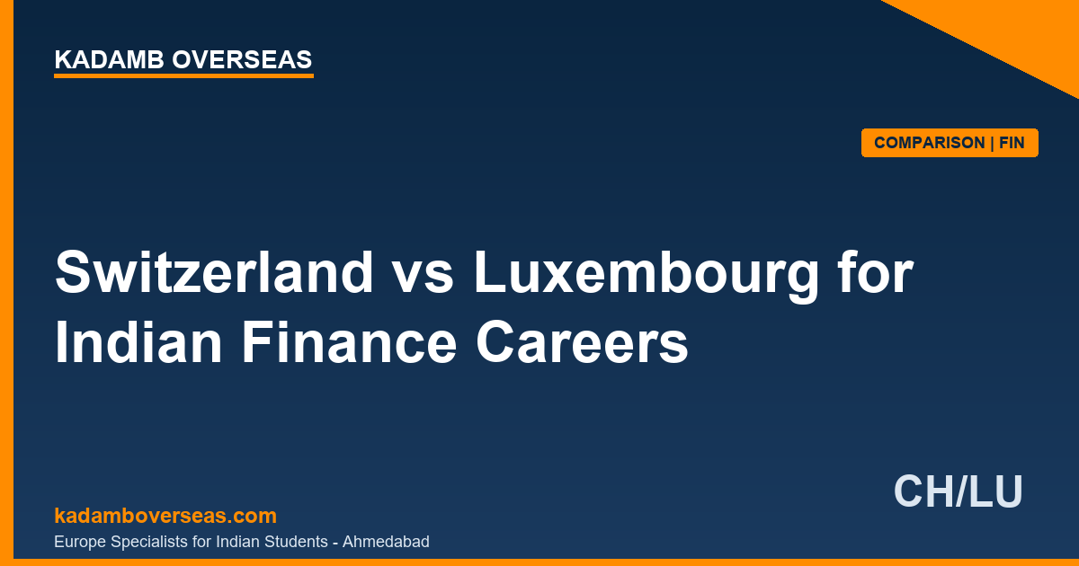 Switzerland vs Luxembourg for Indian Finance Careers
