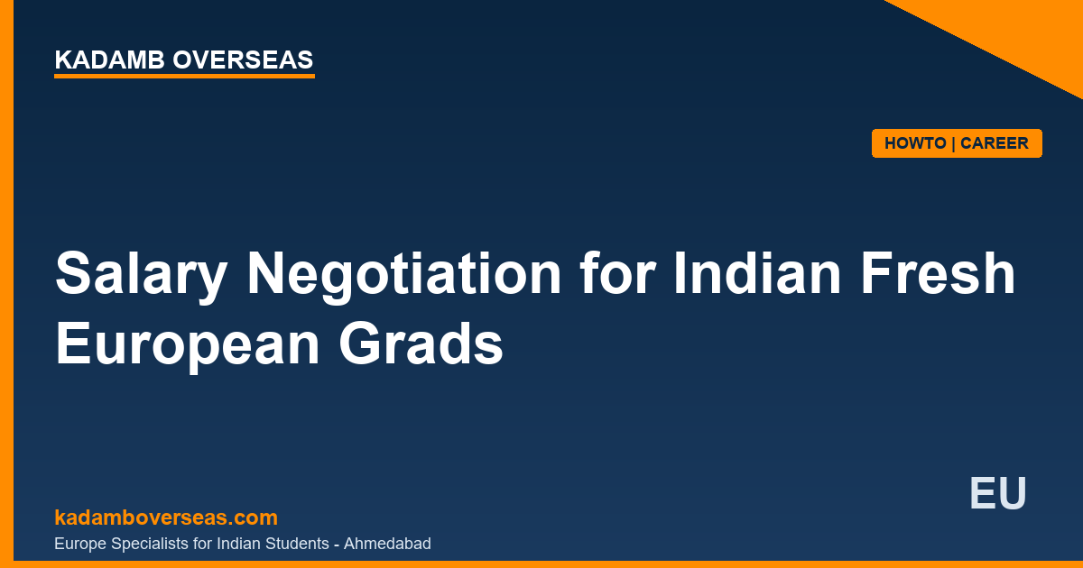 Salary Negotiation for Indian Fresh European Grads
