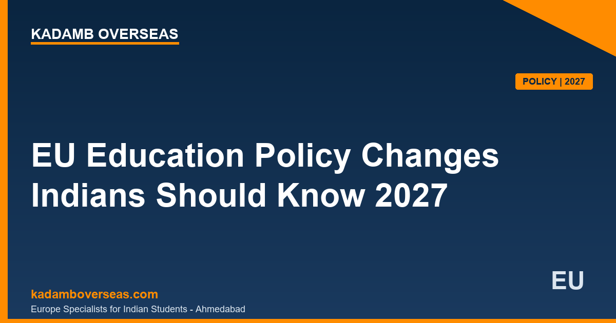 EU Education Policy Changes Indians Should Know 2027