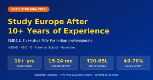Study Europe After 10+ Years Work Experience 2026: Executive MBA & MSc Guide for Indian Professionals